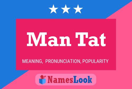 Man Tat Name Poster