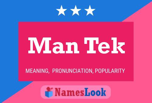 Man Tek Name Poster