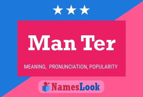 Man Ter Name Poster