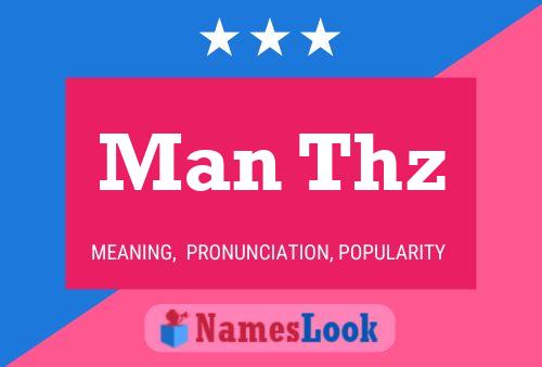 Man Thz Name Poster