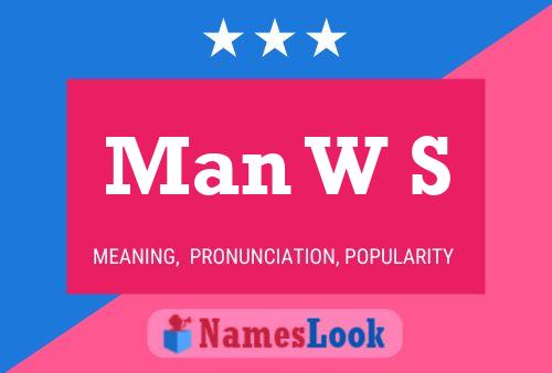 Man W S Name Poster