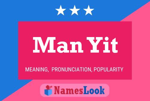 Man Yit Name Poster