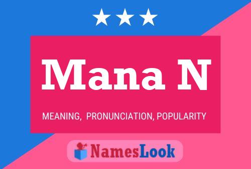 Mana N Name Poster