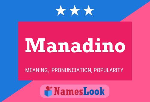 Manadino Name Poster