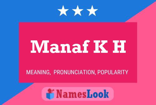 Manaf K H Name Poster