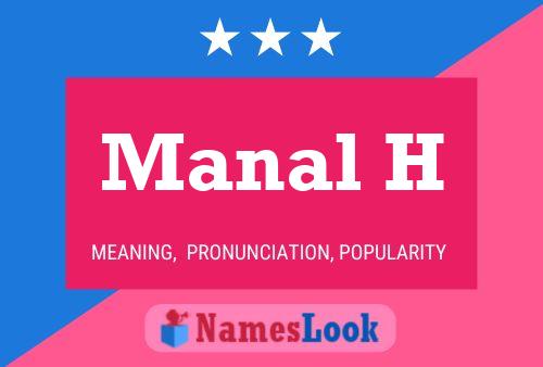 Manal H Name Poster