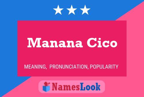 Manana Cico Name Poster