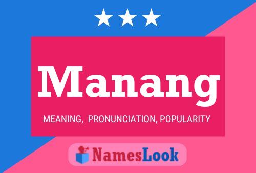 Manang Name Poster