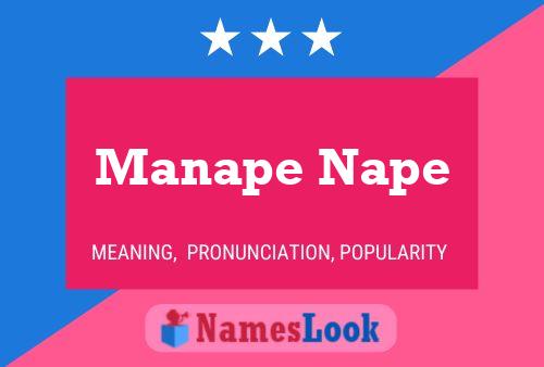 Manape Nape Name Poster