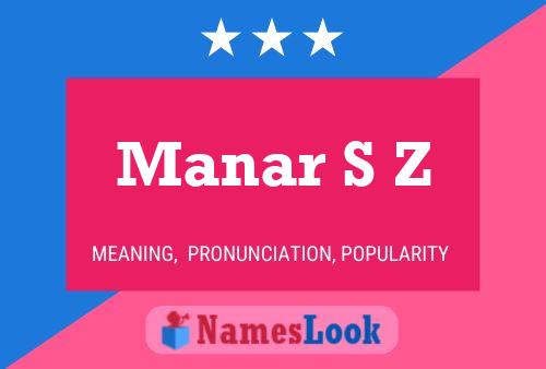 Manar S Z Name Poster