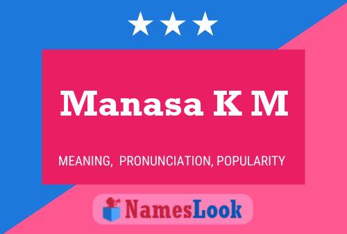 Manasa K M Name Poster