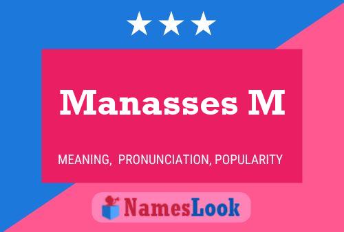 Manasses M Name Poster