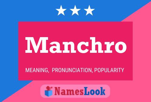 Manchro Name Poster