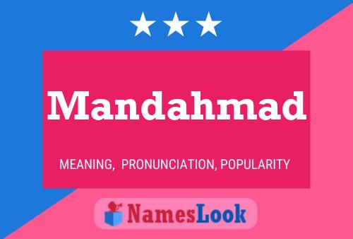 Mandahmad Name Poster