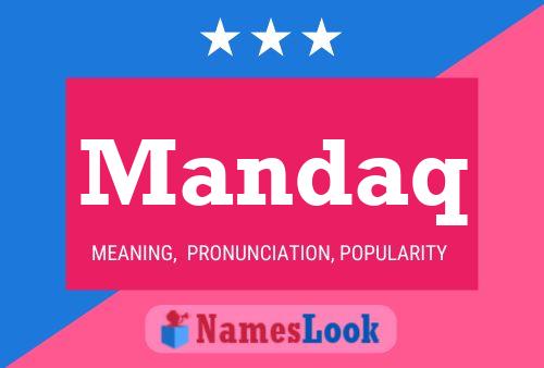 Mandaq Name Poster