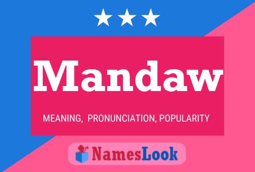 Mandaw Name Poster