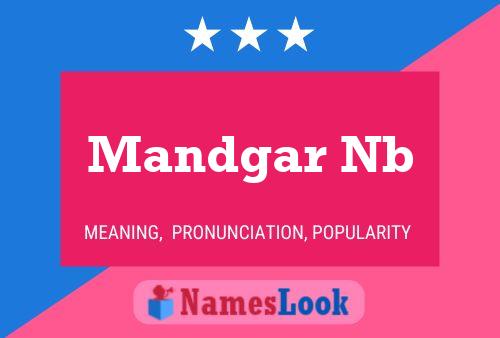 Mandgar Nb Name Poster