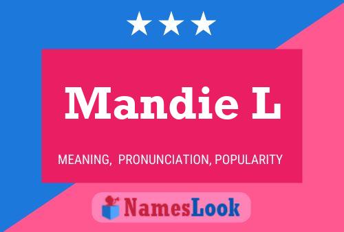 Mandie L Name Poster