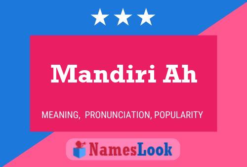 Mandiri Ah Name Poster