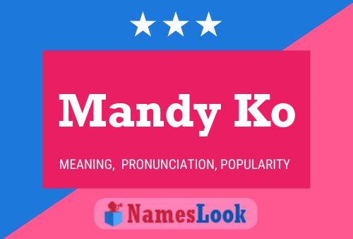 Mandy Ko Name Poster