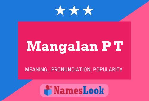 Mangalan P T Name Poster