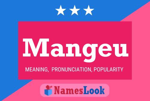 Mangeu Name Poster