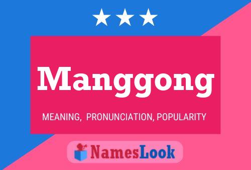 Manggong Name Poster