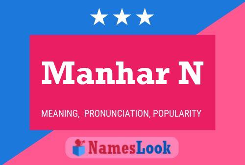 Manhar N Name Poster