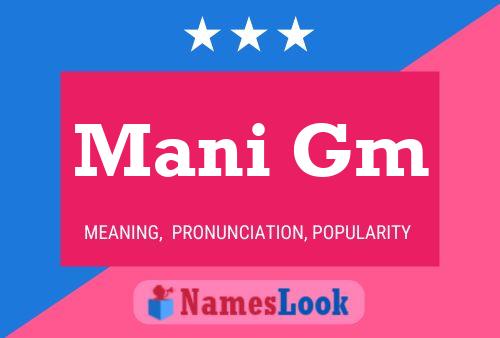 Mani Gm Name Poster