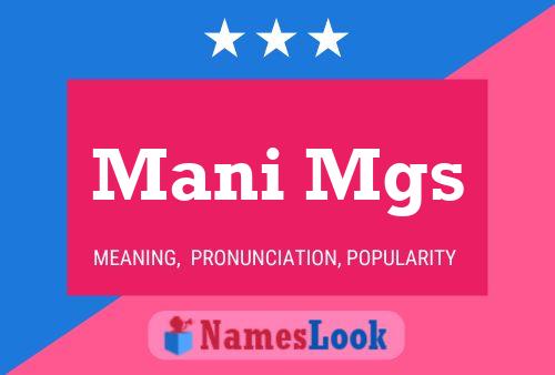 Mani Mgs Name Poster