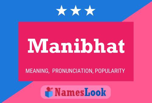 Manibhat Name Poster