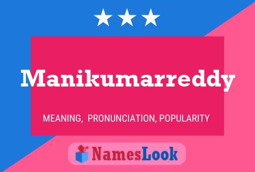 Manikumarreddy Name Poster