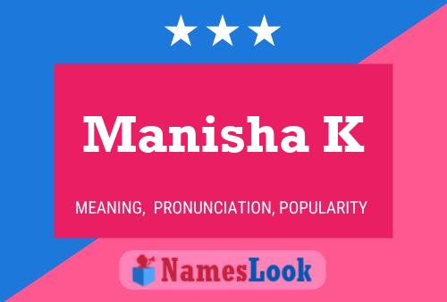 Manisha K Name Poster