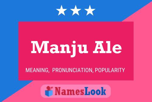 Manju Ale Name Poster