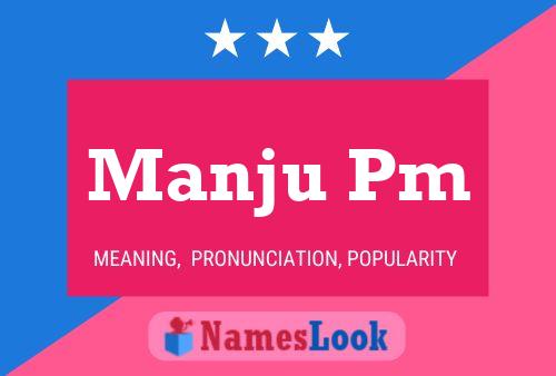 Manju Pm Name Poster