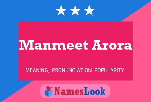 Manmeet Arora Name Poster