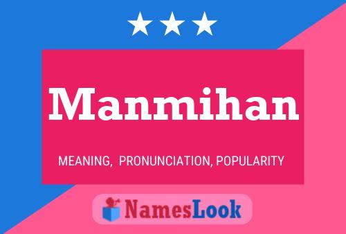 Manmihan Name Poster