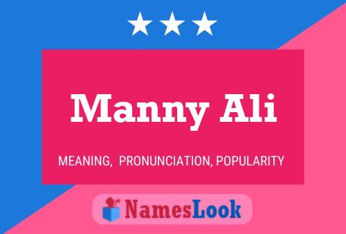 Manny Ali Name Poster