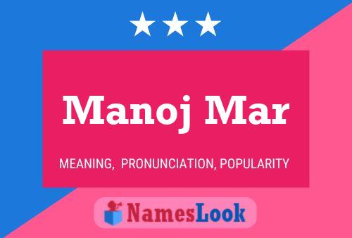 Manoj Mar Name Poster