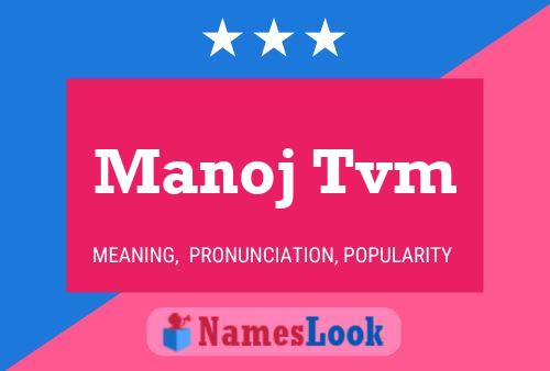 Manoj Tvm Name Poster