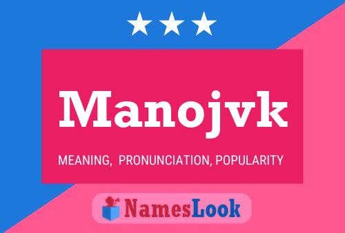 Manojvk Name Poster