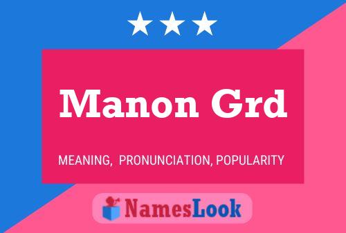 Manon Grd Name Poster