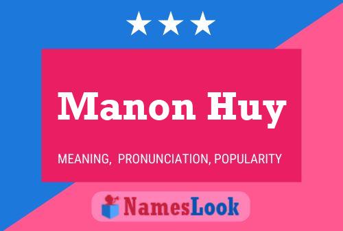 Manon Huy Name Poster