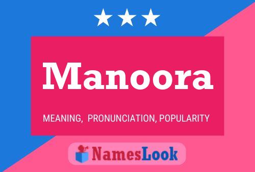 Manoora Name Poster