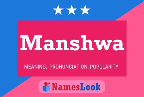 Manshwa Name Poster