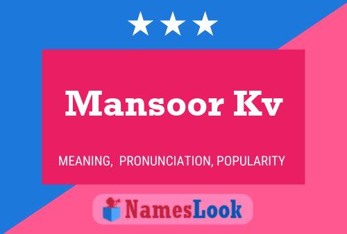 Mansoor Kv Name Poster