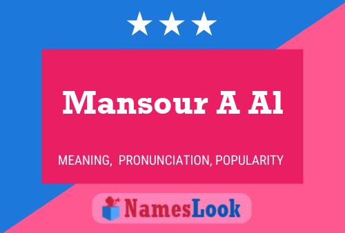 Mansour A Al Name Poster