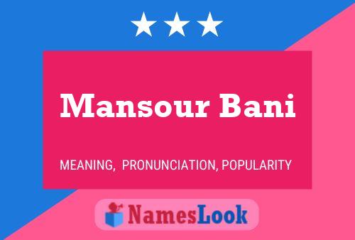 Mansour Bani Name Poster