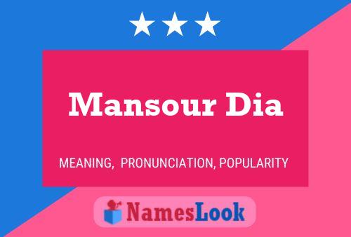 Mansour Dia Name Poster