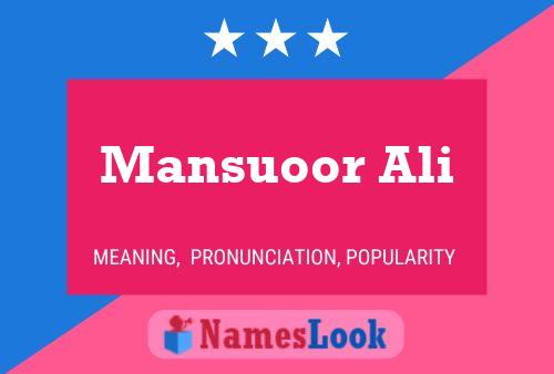 Mansuoor Ali Name Poster